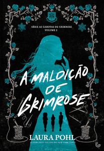 A maldição de Grimrose: Vol. 2