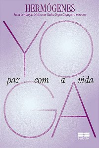 Yoga: Paz com a vida