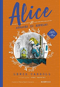 Alice através do espelho - (Texto integral - Clássicos Autêntica)