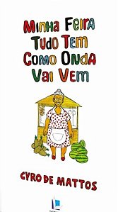 Minha feira tudo tem, como onda vai e vem