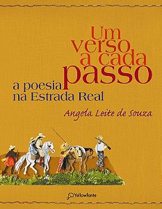 Um verso a cada passo: A poesia na Estrada Real