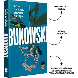 Arder na água, afundar no fogo - Nova edição comentada com tradução inédita e posfácio de Angélica Freitas