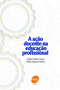 A ação docente na educação profissional