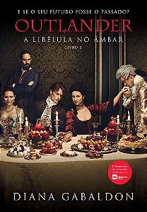 A libélula no âmbar (Outlander - Livro 2)