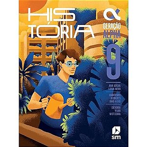 Geracao Alpha - Historia - 9º Ano - 5ª Ed. 2024