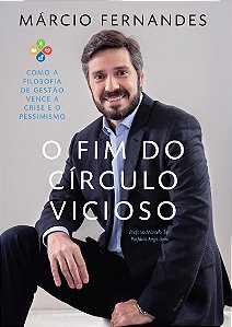 O fim do círculo vicioso