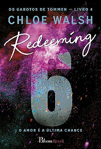 Redeeming 6: O amor é a última chance