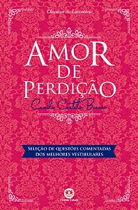 Amor de perdição: Com questões comentadas de vestibular