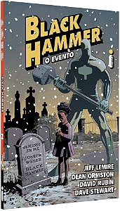 Black hammer 2: O evento