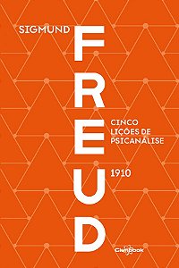 Cinco Lições de Psicanálise (1910) - Freud