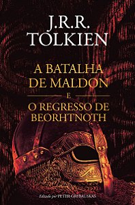 A batalha de Maldon e o regresso de Beorhtnoth