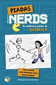 Piadas Nerds: As melhores piadas de química