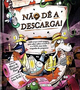 Não dê a descarga!