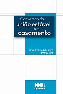 Conversão da união estável em casamento - 1ª edição de 2013