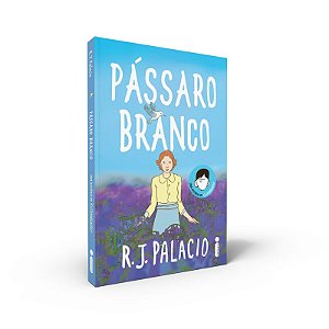 Pássaro branco: Uma história de extraordinário