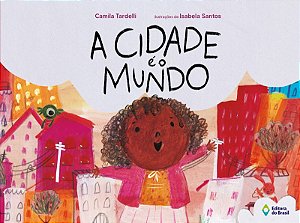 A cidade é o mundo