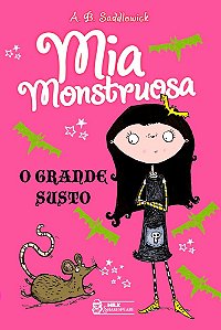 Mia Monstruosa: O grande susto – Vol.1