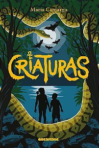 Criaturas (Nova edição)