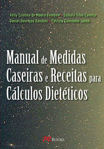 Manual de medidas caseiras e receitas para cálculos dietéticos