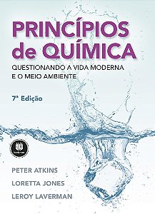 Princípios de Química: Questionando a Vida Moderna e o Meio Ambiente