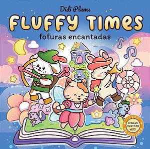 Fofuras encantadas (Livro de colorir Fluffy Times)