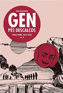 Gen Pés Descalços Vol 4: Cresça firme, trigo verde