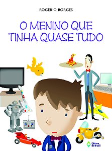O menino que tinha quase tudo