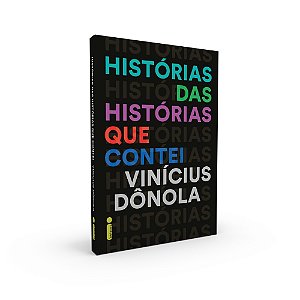 Histórias das histórias que contei