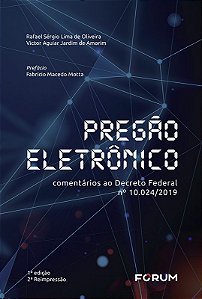 Pregão Eletronico: Comentários ao Decreto Federal nº 10.024/2019