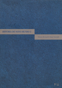 História do novo mundo vol. 2: as mestiçagens