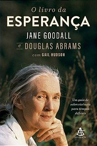 O livro da esperança: Um guia de sobrevivência para tempos difíceis
