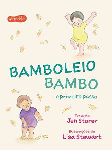 Bamboleio bambo: o primeiro passo