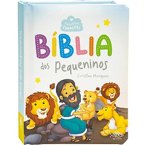 Pequenos Corações: Bíblia dos Pequeninos