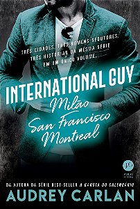 International Guy: Milão, San Francisco, Montreal (Vol. 2)