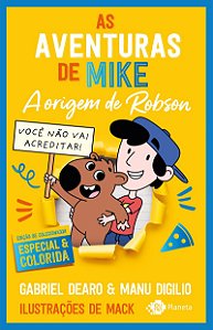 As aventuras de Mike 4: a origem de Robson: Edição de colecionador