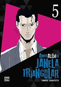 A Noite Além da Janela Triangular: Volume 05