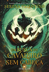 Em busca do Cavaleiro Sem Cabeça