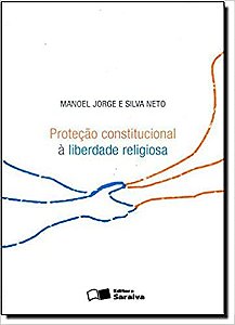 Protecao Constitucional a Liberdade Religiosa