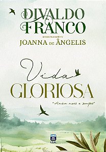 Vida gloriosa