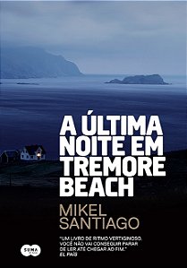 A última noite em Tremore Beach