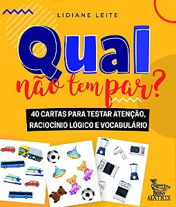 Qual não tem par?: 40 cartas para testar atenção, raciocínio lógico e vocabulário