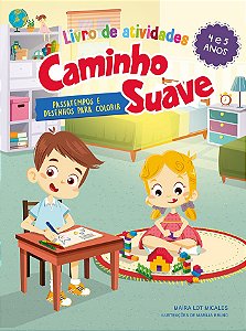 Livro de atividades Caminho Suave 4-5 anos: Passatempos e desenhos para colorir
