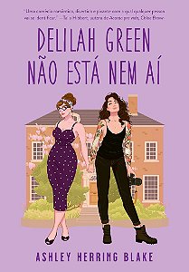 Delilah Green não está nem aí (Bright Falls – Livro 1)