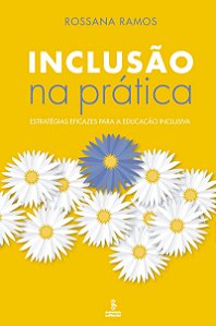 Inclusão na prática estratégias eficazes para a educação inclusiva