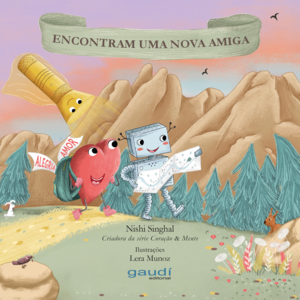 Coração & Mente: Encontram uma nova amiga