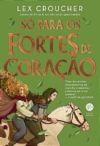 Só para os fortes de coração