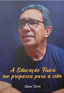 A EDUCAÇÃO FÍSICA ME PREPAROU A PARA A VIDA