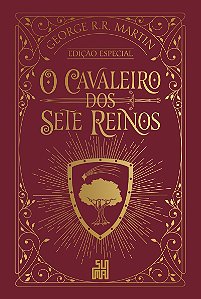 O cavaleiro dos Sete Reinos (Edição especial): O livro que deu origem à série da HBO Max “O cavaleiro dos Sete Reinos”.