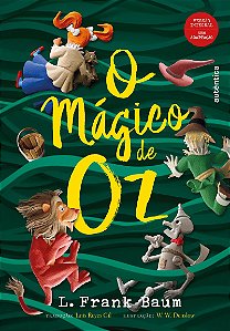 O Mágico de Oz - (Texto integral - Clássicos Autêntica)