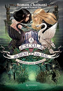 A Escola do Bem e do Mal: Infelizes para sempre